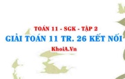 Giải Toán 11 trang 26 Kết nối tri thức Tập 2